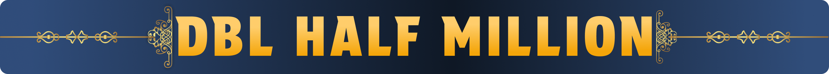 DBL Half Million Hero